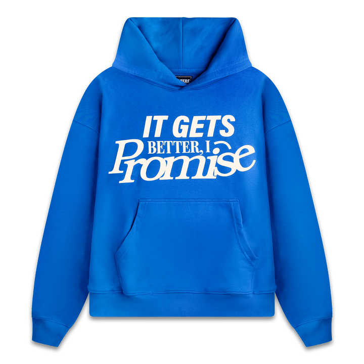 "IT GETS BETTER" HOODIE - Stay Here